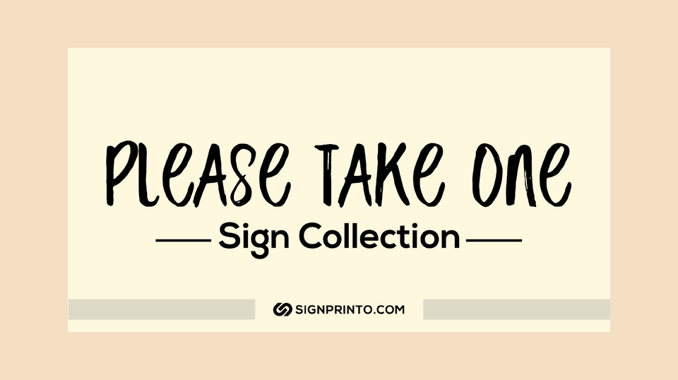 Printable Kindness:  Please Take One  Sign – Free Download PDF Available!