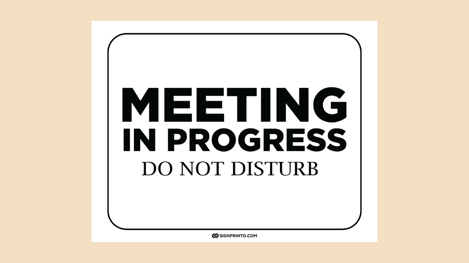 Printable In A Meeting Sign   [Download PDF]