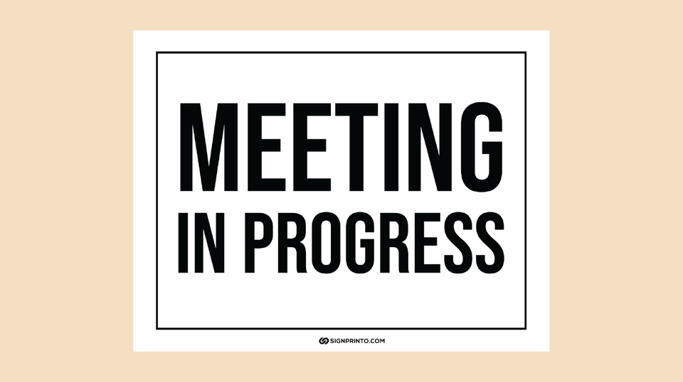 Printable In A Meeting Sign  [Download PDF]