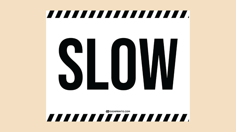 Printable Slow Sign (Download PDF)